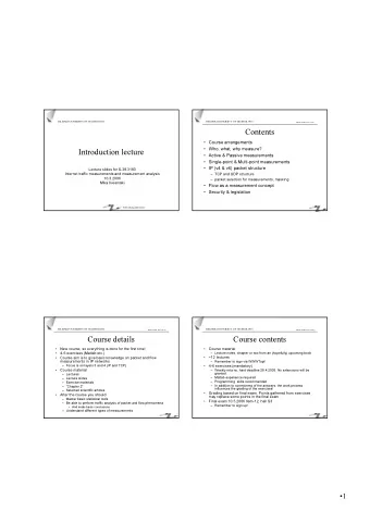 Contents   Course arrangements   Who, what, why measure?  Introduction lecture   Active