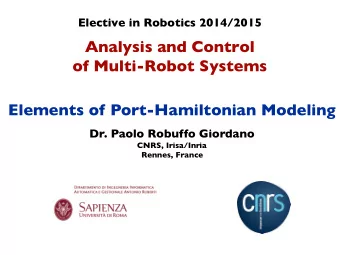 Analysis and Control  of Multi-Robot Systems  Elements of Port-Hamiltonian Modeling  Dr. Paolo