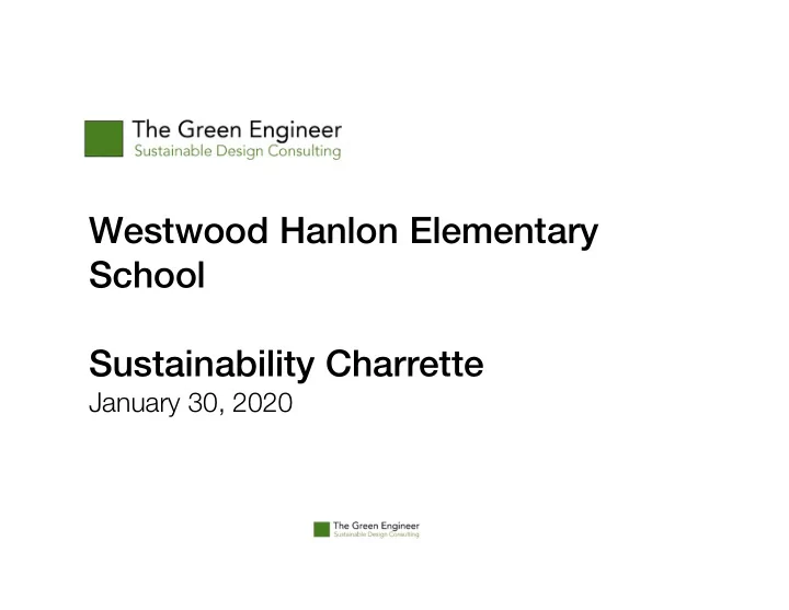 westwood hanlon elementary school sustainability charrette