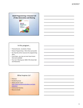 In this program  Themed Eventshundreds of ideas  Passive Programming  More than just