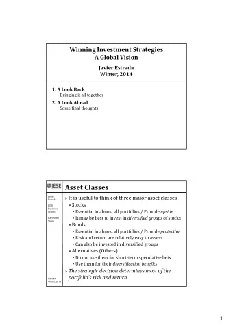 Asset Classes  It is useful to think of three major asset classes  Javier  Estrada  Stocks