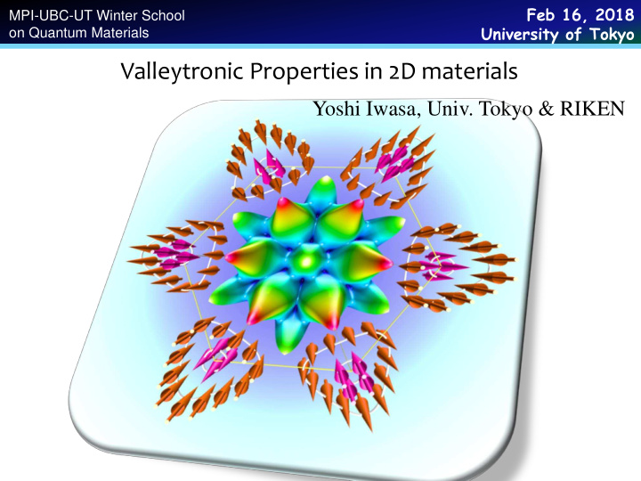 valleytronic properties in 2d materials