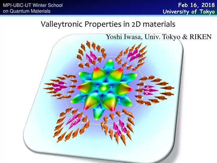 valleytronic properties in 2d materials