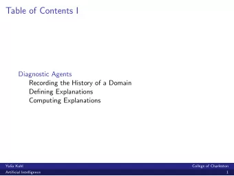 Table of Contents I  Diagnostic Agents  Recording the History of a Domain  Defining Explanations