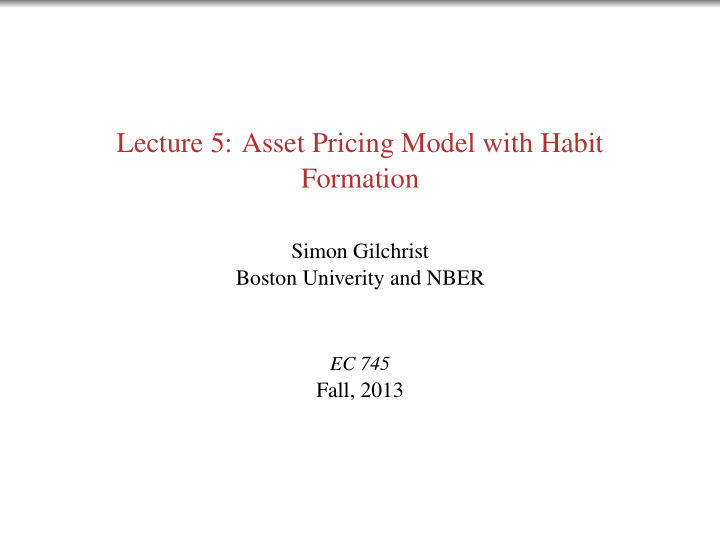 lecture 5 asset pricing model with habit formation
