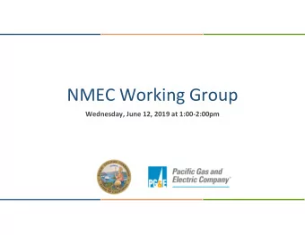 NMEC Working Group  Wednesday, June 12, 2019 at 1:00-2:00pm  Agenda  1. Introduction/Welcome  2.