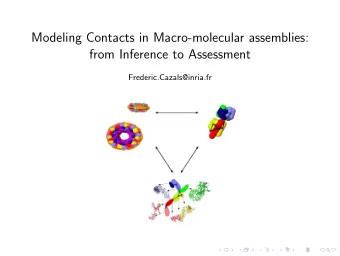 Modeling Contacts in Macro-molecular assemblies:  from Inference to Assessment