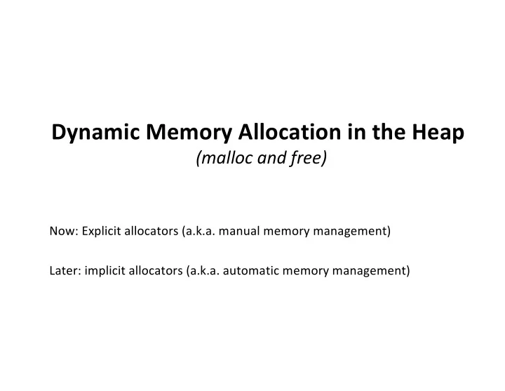 dynamic memory allocation in the heap