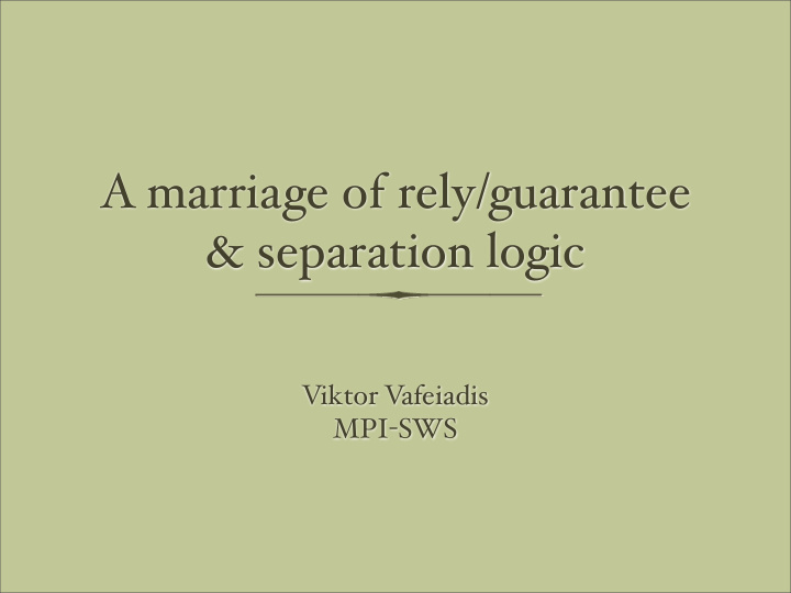 a marriage of rely guarantee separation logic