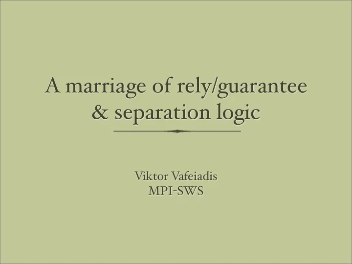a marriage of rely guarantee separation logic