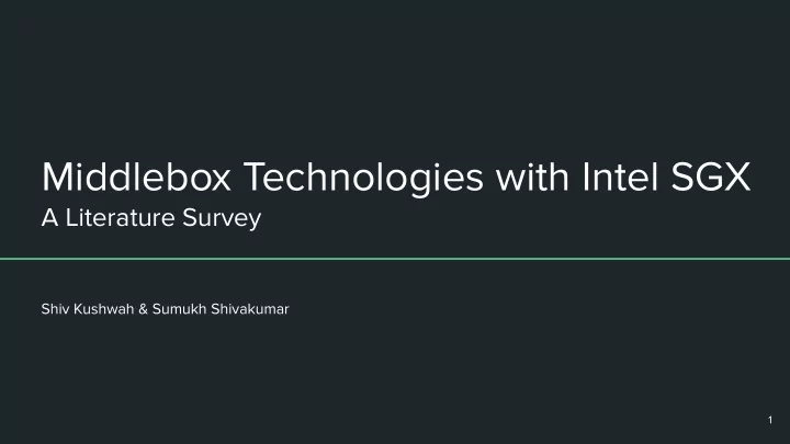 middlebox technologies with intel sgx
