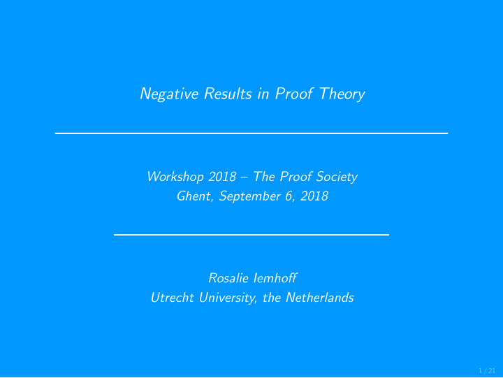 negative results in proof theory