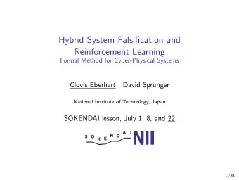 Hybrid System Falsification and  Reinforcement Learning  Formal Method for Cyber-Physical Systems
