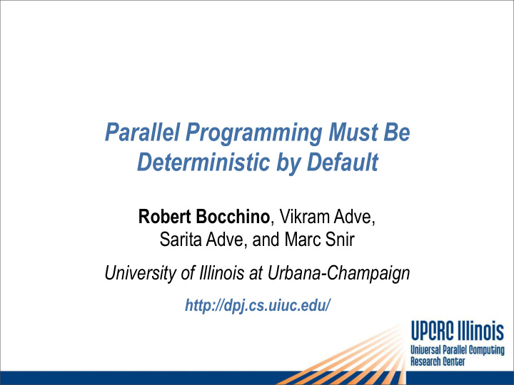 parallel programming must be deterministic by default