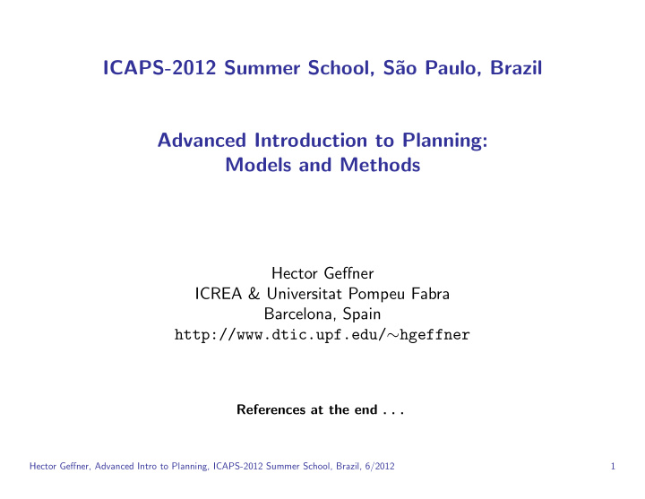 icaps 2012 summer school s ao paulo brazil advanced