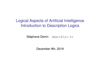 Logical Aspects of Artificial Intelligence  Introduction to Description Logics  St  ephane Demri
