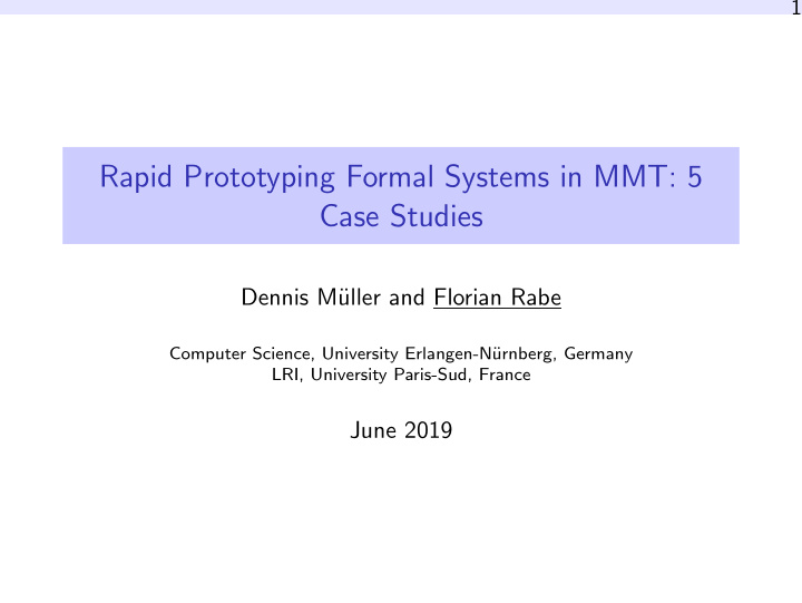 rapid prototyping formal systems in mmt 5 case studies