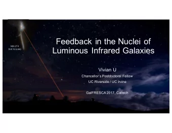 Feedback in the Nuclei of  Mrk 273  Luminous Infrared Galaxies  (not to scale)  Vivian U