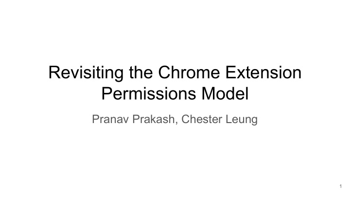 revisiting the chrome extension permissions model