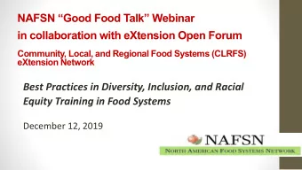 NAFSN Good Food Talk Webinar  in collaboration with eXtension Open Forum  Community, Local,