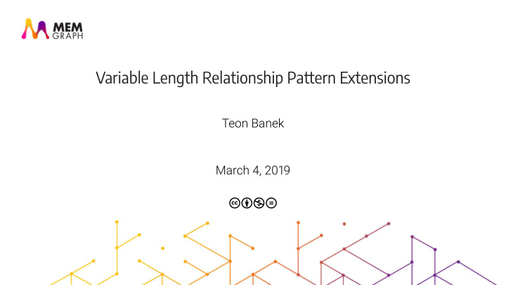 variable length relationship pattern extensions