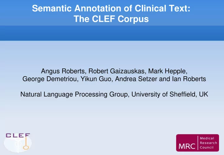 semantic annotation of clinical text the clef corpus