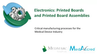 Electronics: Printed Boards  and Printed Board Assemblies  Critical manufacturing processes for the
