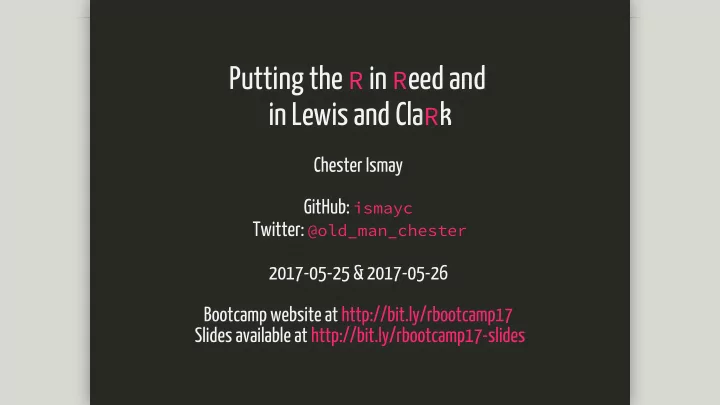 putting the r in r eed and in lewis and cla r k