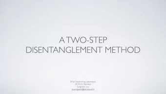 A TWO-STEP  DISENTANGLEMENT METHOD  SNU Datamining Laboratory  2018. 8. 6 Seminar  Sungwon, Lyu