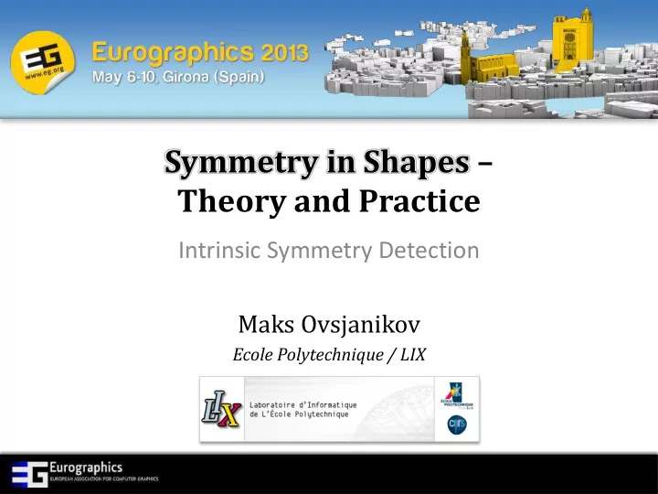 symmetry in shapes theory and practice