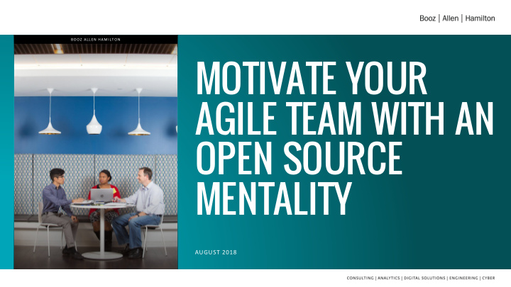 motivate your agile team with an open source mentality