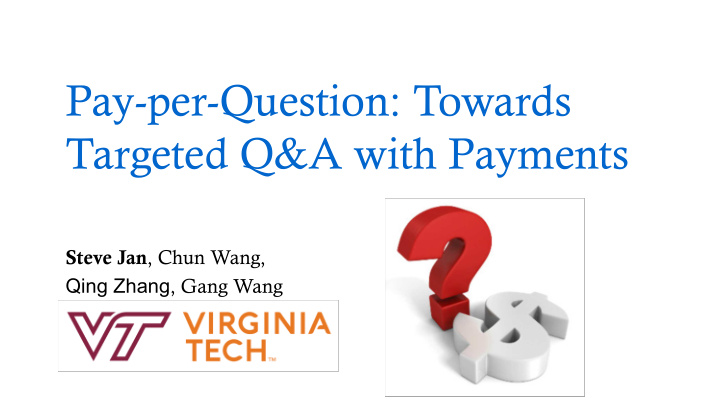 pay per question towards targeted q a with payments