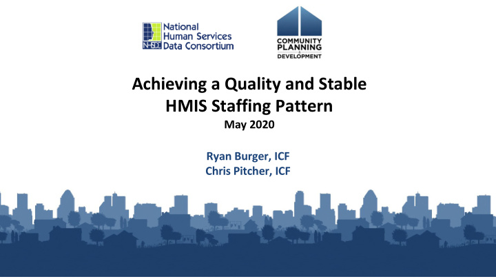 achieving a quality and stable hmis staffing pattern