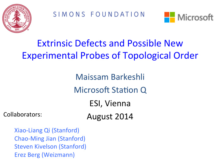 extrinsic defects and possible new experimental probes of