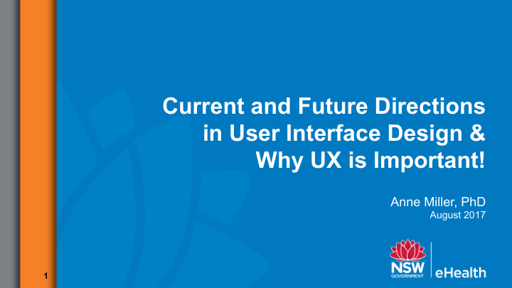 current and future directions in user interface design