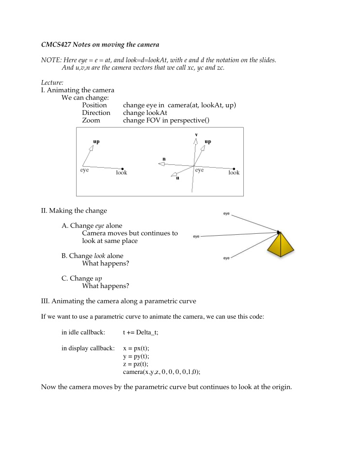 cmcs427 notes on moving the camera note here eye e at and