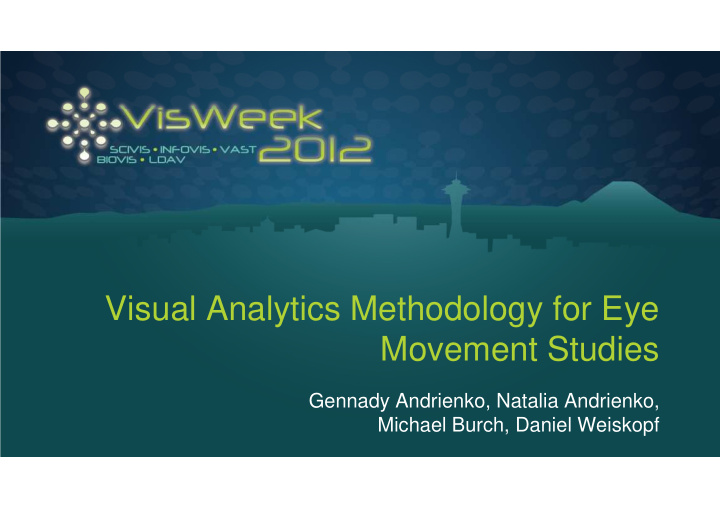visual analytics methodology for eye m movement studies t