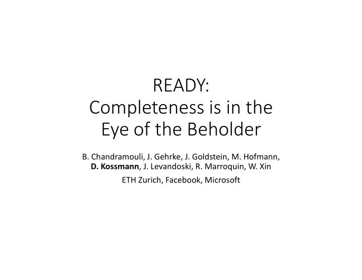 ready completeness is in the eye of the beholder