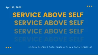 SERVICE ABOVE SELF  SERVICE ABOVE SELF  SERVICE ABOVE SELF  SERVICE ABOVE SELF  ROTARY DISTRICT