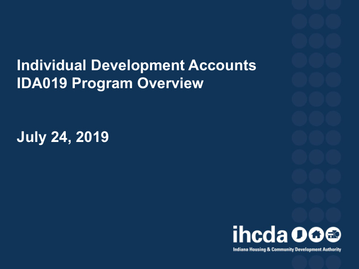 july 24 2019 ida program summary