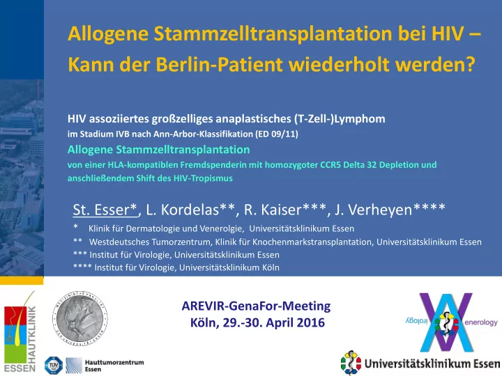 allogene stammzelltransplantation bei hiv kann der berlin