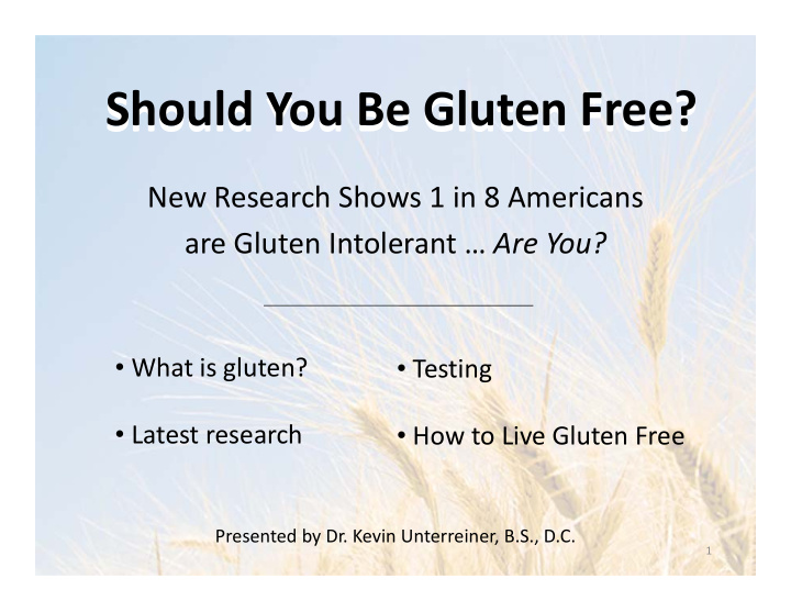 should you be gluten free should you be gluten free