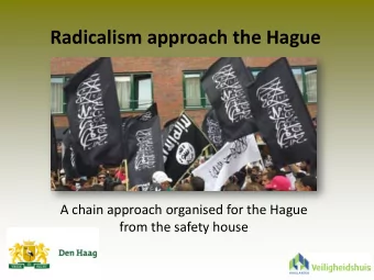 Radicalism approach the Hague  A chain approach organised for the Hague  from the safety house