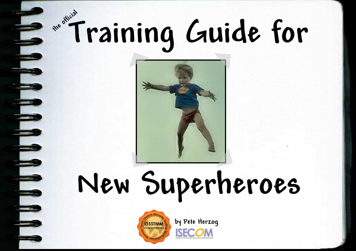 training guide for new superheroes