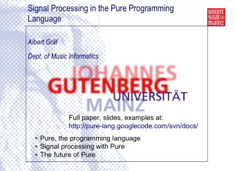 Signal Processing in the Pure Programming  Signal Processing in Pure  Language  Albert Grf  Dept.