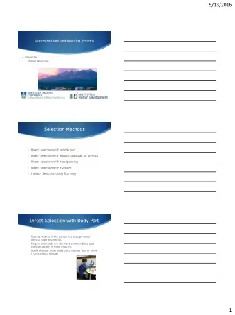 5/13/2016  Access Methods and Mounting Systems  Presenter    Nikkol Anderson    Selection