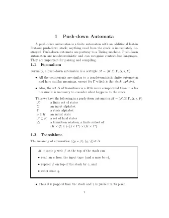 1  Push-down Automata  A push-down automaton is a finite automaton with an additional last-in
