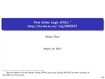 http://lcs.ios.ac.cn/znj/DM2017  Naijun Zhan  March 19, 2017 1 Special thanks to Profs Hanpin
