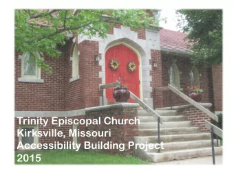 Trinity Episcopal Church  Kirksville, Missouri  Accessibility Building Project  2015  Ground