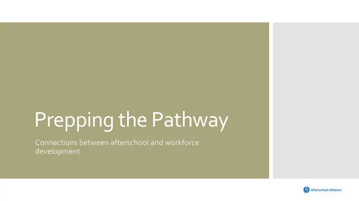 prepping the pathway
